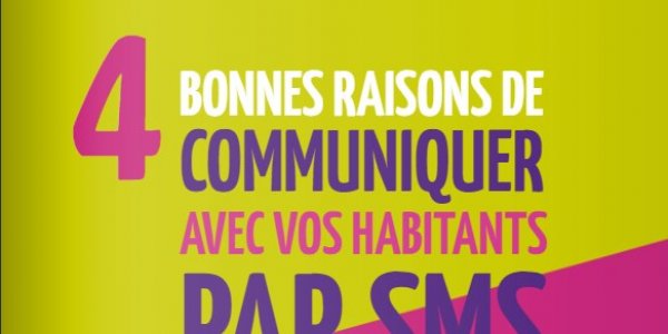 4 bonnes raisons de communiquer par SMS